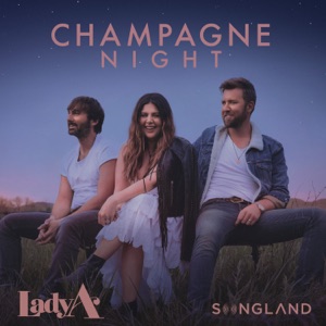 Lady A - Champagne Night - 排舞 音乐