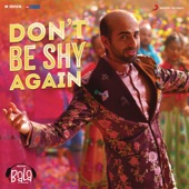 Don't Be Shy Again (From "Bala") artwork