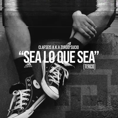Sea Lo Que Sea - Single - Claf Seis