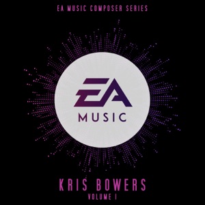 EA Music Composer Series: Kris Bowers, Vol. 1 (Original Soundtrack)