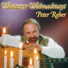 Winterzyt - Wiehnachtszyt - Peter Reber