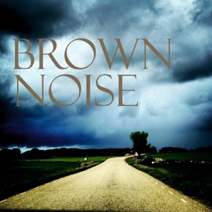 Brown Noise