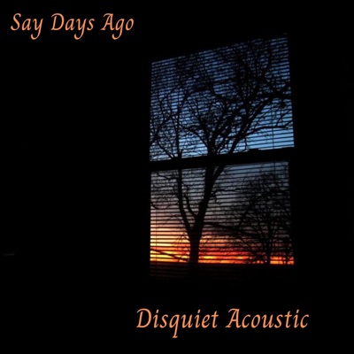 Disquiet Acoustic - Single