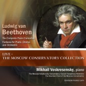 The Complete Piano Concertos Fantasia for Piano, Chorus and Orchestra (Live - The Moscow Conservatory Collection) artwork