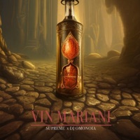 VIN MARIANI (feat. DJ OMONOIA) - Single - Supreme