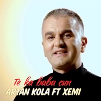 Te ka baba cun - Single - Artan Kola