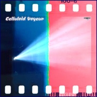 Celluloid Voyeur - Single - Yikers
