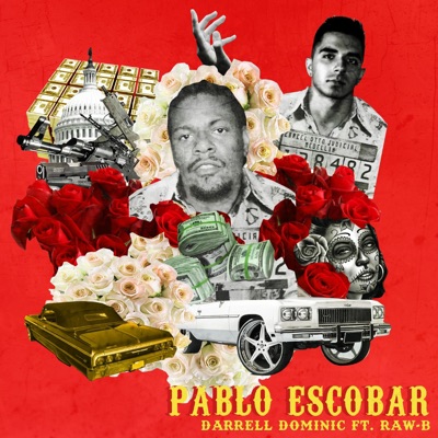 Pablo Escobar (feat. Raw - B) - Single
