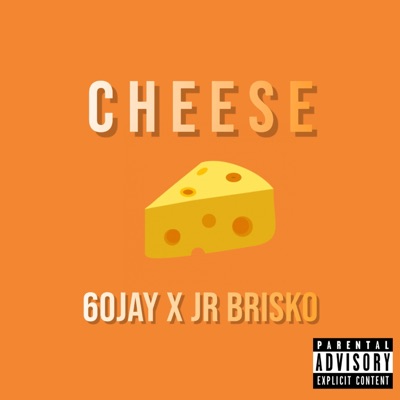Cheese (feat. Jr Brisko) - Single