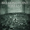 Breaking Point / Wiretap! - EP