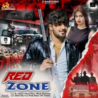 Red Zone - Single - RS Luhach, Nonu Rana & Vikash Bhokariya
