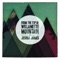 Willamette Mountain - Joshua James lyrics