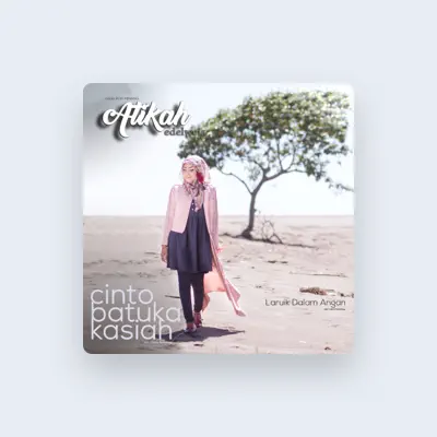 Listen to Atikah Edelweis, watch music videos, read bio, see tour dates & more!