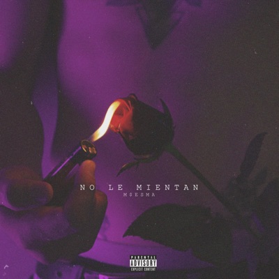 No Le Mientan - Single