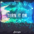 Turn It On