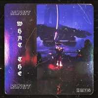 What The - Single - RUN ITT