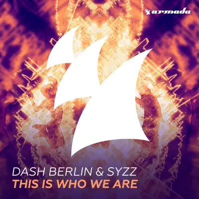 This Is Who We Are (Radio Edit) - Single - Dash Berlin