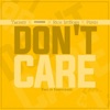 Don't Care - Single