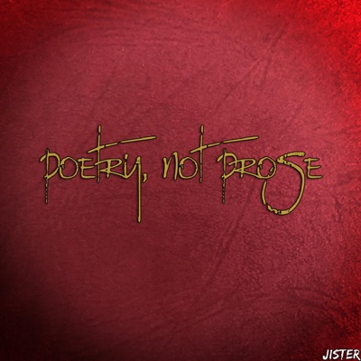 Poetry, Not Prose - EP