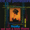 We Got A Love Thang (Silky House Thang) - CeCe Peniston