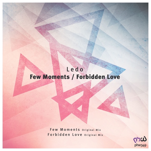 Few Moments / Forbidden Love - Single