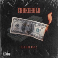 Chokehold - Single - D-Andre