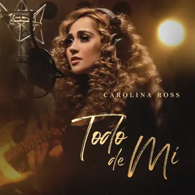 Todo de Mí - Single - Carolina Ross