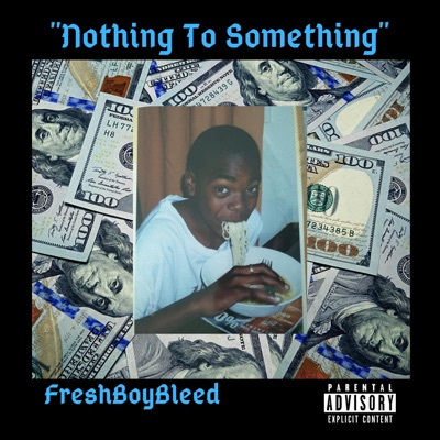 Nothing to Something - Single
