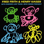 Fred Frith & Henry Kaiser - Drowsy Maggie