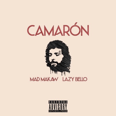 Camarón (feat. Lazy Bello) - Single