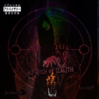 Old Witch of Izalith Freestyle - Single