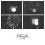 Discus - Piss Boy