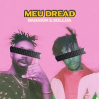 Meu Dread - Single - Badaion & Sollua