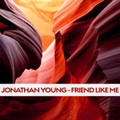 Jonathan Young - Friend Like Me