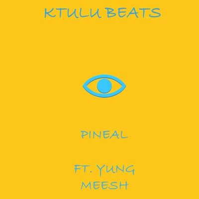 Pineal (feat. Yung Meesh) - Single