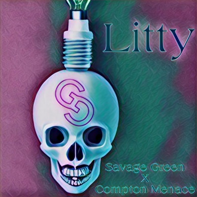 Litty (feat. Compton Menace) - Single