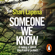 Shari Lapena - Someone We Know