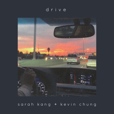 Drive (feat. Kevin Chung) - Single