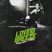 Loving Brezze - Single - Borge$Gang & Isaacc