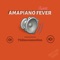Amapiano Sweet Fever - Tblizz lyrics