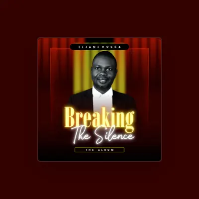 Listen to TIJANI HOSEA, watch music videos, read bio, see tour dates & more!