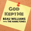 God Kept Me (feat. The HamilTones) - Single