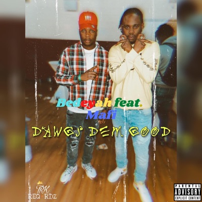 Dawgs Dem Good (feat. Mafi) - Single