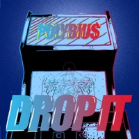 Drop It - Single - Polybiu$