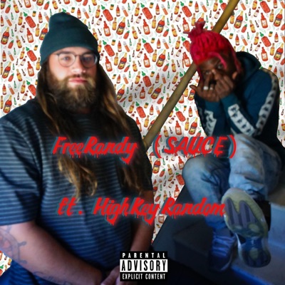 FreeRandy (Sauce) [feat. HighKeyRandom] - Single
