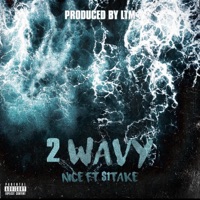 2 Wavy (feat. Nice) [LTM] - Single - $1Take