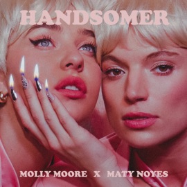 Handsomer Molly Moore & Maty Noyes