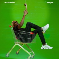 Banger - Single - Trishawnary