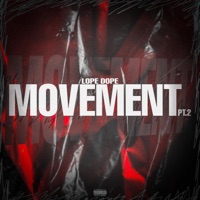 Movement, Pt. 2 - Single - Lope Dope