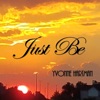Just Be - Single
